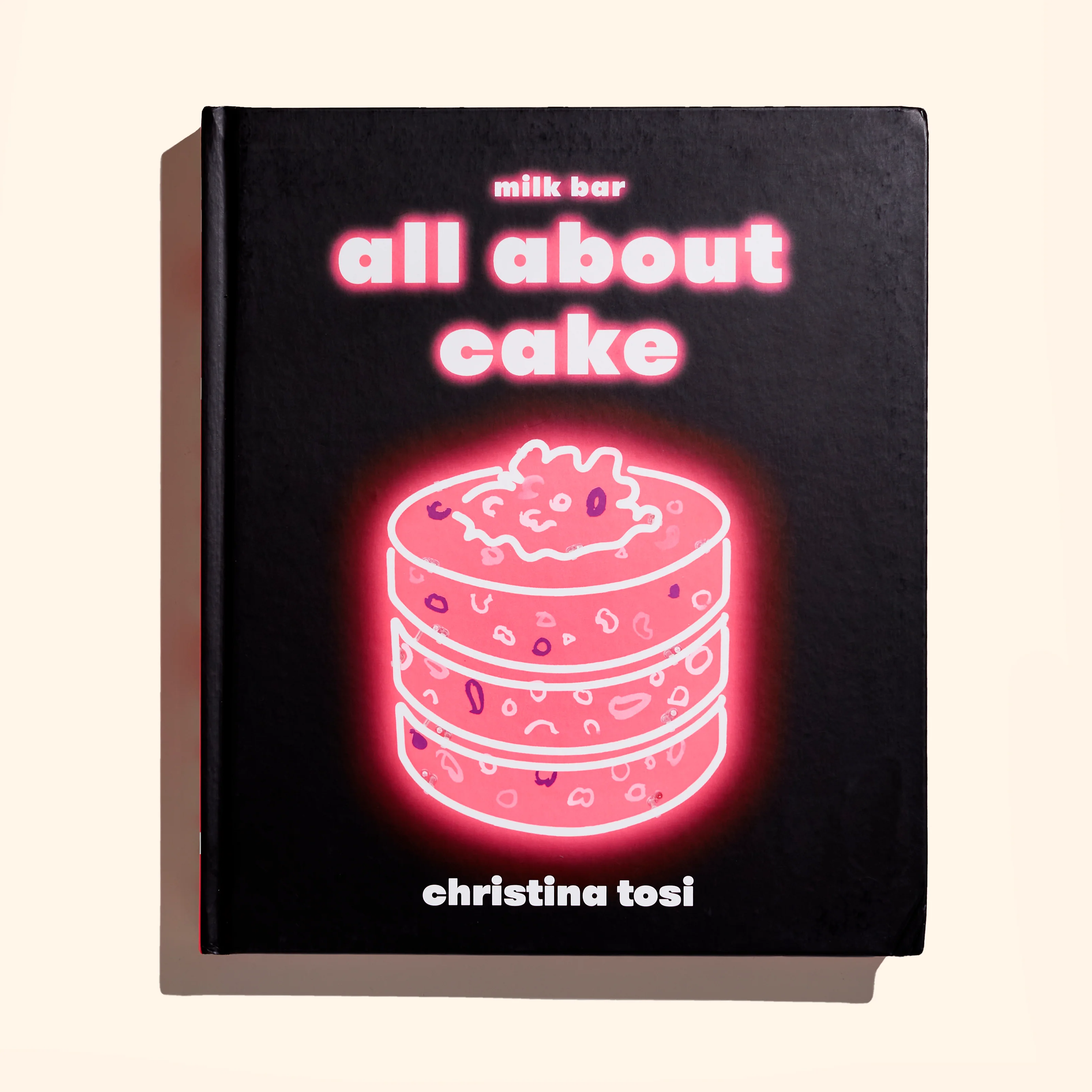 Milk Bar: All About Cake